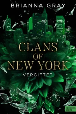 Clans of New York (Band 2)*Edel Elements - ein Verlag der Edel Verlagsgruppe Hot
