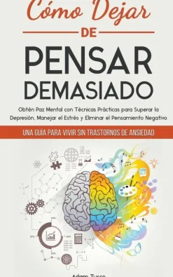 Adam Tusco Spanische Bücher*Cómo Dejar de Pensar Demasiado