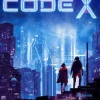 Knaur Taschenbuch Nahe Zukunft*Code X - Das Erwachen der Cybertechs