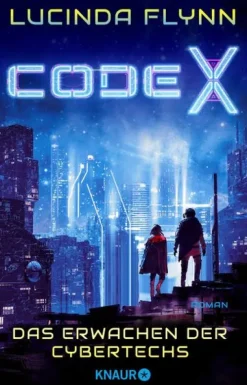 Knaur Taschenbuch Nahe Zukunft*Code X - Das Erwachen der Cybertechs