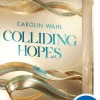 Loewe Verlag GmbH Sports Romance-Colliding Hopes (Driven Dreams-Dilogie, Band 2)