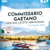 Der Audio Verlag GmbH Krimis & Thriller·Krimi Klassiker-Commissario Gaetano und das letzte Abendmahl. Ein Neapel-Krimi