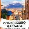 Commissario Gaetano und der lügende Fisch*dtv Verlagsgesellschaft