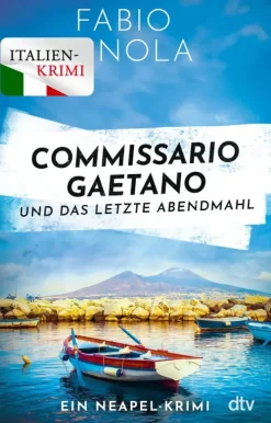 dtv Verlagsgesellschaft Polizeiarbeit & Forensik|Nach Ländern*Commissario Gaetano und das letzte Abendmahl