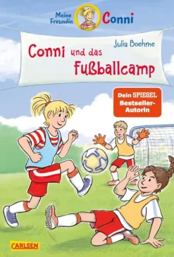 Kinder Carlsen Fußball-Conni Erzählbände 45: Conni und das Fußballcamp