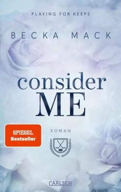 Carlsen Verlag GmbH Sports Romance*Consider Me (Playing for Keeps 1)