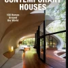 Contemporary Houses. 100 Homes Around the World*Taschen GmbH Discount