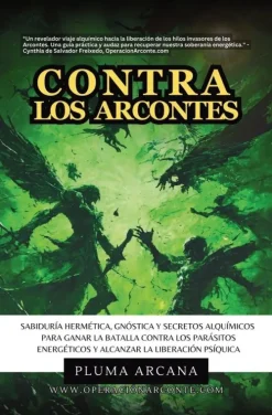Contra Los Arcontes*Jaxbird LLC
