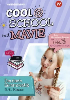Westermann Lernwelten Mittlere Reife·Deutsch|Quali Trainer·Quali Trainer-Cool @ School mit MAVIE. Deutsch Grammatik 5 / 6