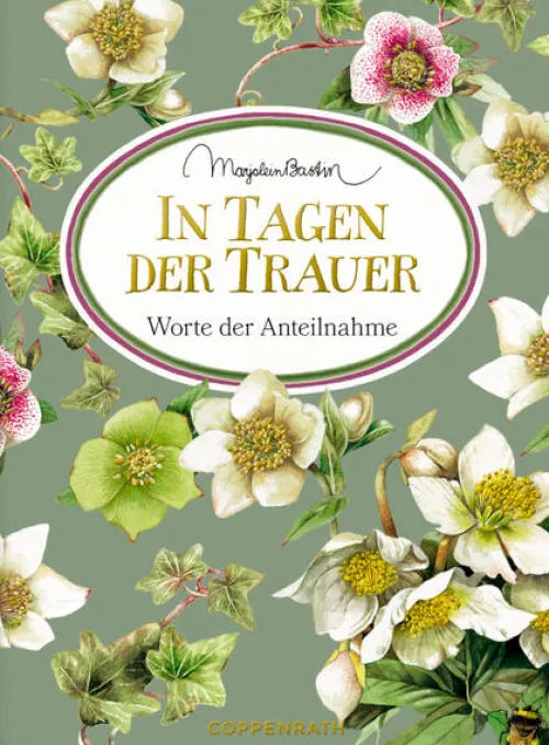 Coppenrath - Marjolein Bastin - Schöne Grüße: In Tagen der Trauer*Coppenrath Verlag Online