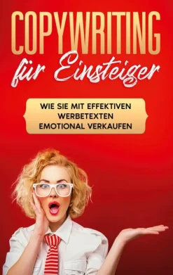 BoD - Books on Demand Lexika & Sprachen|Business & Karriere-Copywriting für Einsteiger: Wie Sie mit effektiven Werbetexten emotional Verkaufen
