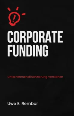 epubli Rechtsratgeber*Corporate Funding