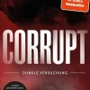 Piper ebooks Dark Romance*Corrupt - Dunkle Versuchung