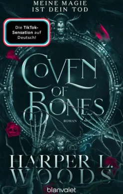 Blanvalet Taschenbuchverl Fantasy & Science Fiction-Coven of Bones - Meine Magie ist dein Tod