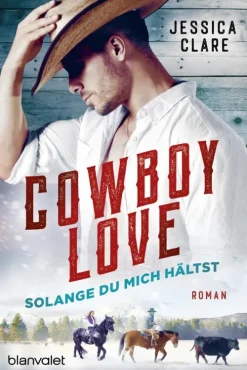Penguin Random House Erotische Romane*Cowboy Love - Solange du mich hältst