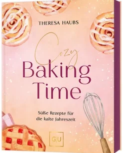 Cozy baking time*Graefe und Unzer Verlag