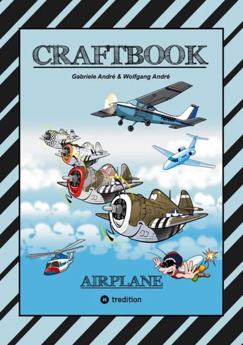 tredition Wissen & Sachbücher*CRAFTBOOK - 100 TOLLE MOTIVE DER LUFTFAHRT - KREATIV LERNEN UND MALEN - RÄTSEL - SPIELE - AUFGABEN - FLUGZEUGE