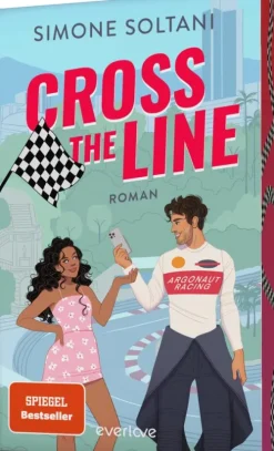 Piper Verlag GmbH Sports Romance*Cross the Line - Auf der Rennstrecke kämpft er um den Sieg, im Leben um ihr Herz