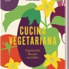 Dorling Kindersley Verlag Vegan*Cucina Vegetariana
