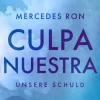 cbt Romane & Erzählungen|Liebesromane-Culpa Nuestra - Unsere Schuld