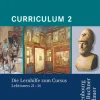 Oldenbourg Schulbuchverl. Lateinische Bücher*Curriculum 2. Lernjahr