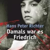 dtv Verlagsgesellschaft Kinder- & Jugendbücher|Romane & Erzählungen*Damals war es Friedrich