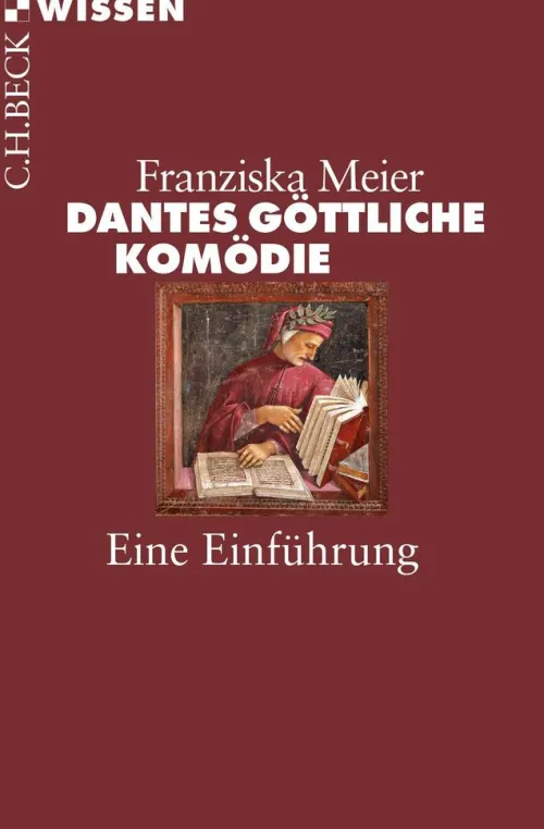 C.H. Beck Literaturwissenschaft*Dantes Göttliche Komödie