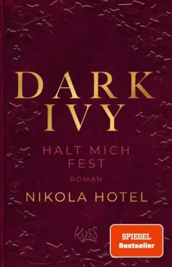 Rowohlt Verlag GmbH Romance*Dark Ivy - Halt mich fest