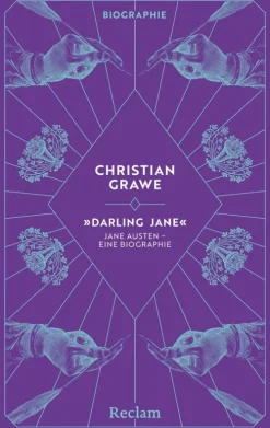 Reclam Verlag Musik, Film & Kunst*Darling Jane. Jane Austen - eine Biographie