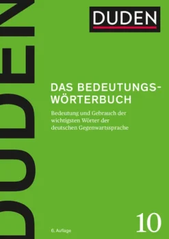 Das Bedeutungswörterbuch*Bibliograph. Instit. GmbH New