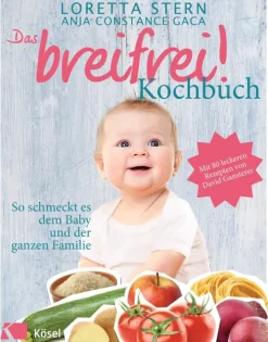 Kösel-Verlag Für Babys Und Kinder*Das breifrei!-Kochbuch