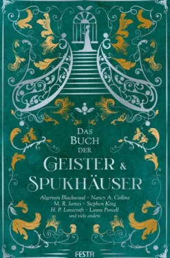 Festa Verlag Klassische Horrorgeschichten-Das Buch der Geister & Spukhäuser