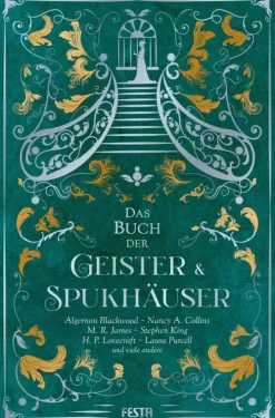 Festa Verlag Horror Gegenwart|Klassische Horrorgeschichten-Das Buch der Geister & Spukhäuser