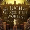 Lübbe Urban Fantasy|Fantasy*Das Buch der gelöschten Wörter - Der erste Federstrich