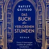 dtv Verlagsgesellschaft Zeitreisen|Science Fiction-Das Buch der verlorenen Stunden