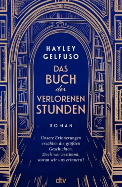 dtv Verlagsgesellschaft Zeitreisen|Science Fiction-Das Buch der verlorenen Stunden