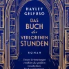 dtv Verlagsgesellschaft Familiensagas|Zeitreisen-Das Buch der verlorenen Stunden