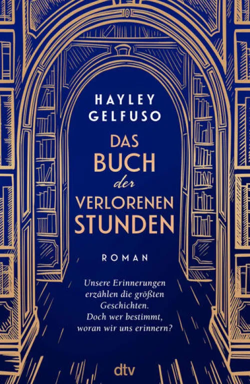 dtv Verlagsgesellschaft Familiensagas|Zeitreisen-Das Buch der verlorenen Stunden