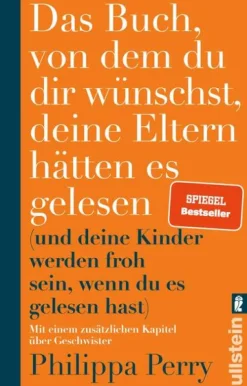 Das Buch, von dem du dir wünschst, deine Eltern hätten es gelesen*Ullstein Taschenbuchvlg. New