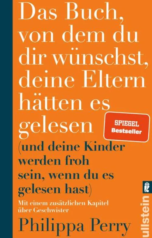Das Buch, von dem du dir wünschst, deine Eltern hätten es gelesen*Ullstein Taschenbuchvlg. New