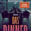 FISCHER Scherz Psychothriller*Das Dinner - Alle am Tisch sind gute Freunde. Oder?