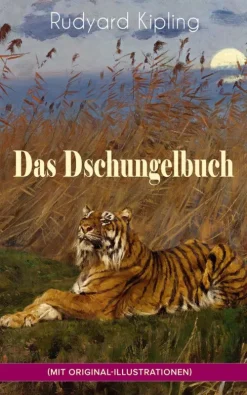 e-artnow Wissen & Sachbücher*Das Dschungelbuch (mit Original-Illustrationen)