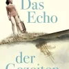 FISCHER Krüger Schicksalsromane-Das Echo der Gezeiten