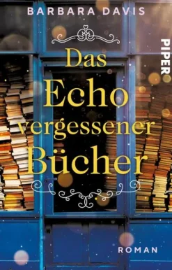 Das Echo vergessener Bücher*Piper Verlag GmbH