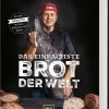 Gräfe u. Unzer AutorenV Vollwertküche|Star-Köche-Das einfachste Brot der Welt