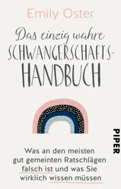 Das einzig wahre Schwangerschafts-Handbuch*Piper ebooks Discount