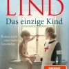 Knaur eBook Romanhafte Biografien-Das einzige Kind