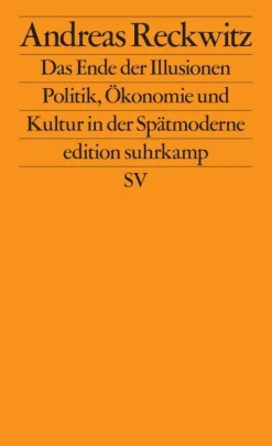 Suhrkamp Verlag Soziologie-Das Ende der Illusionen