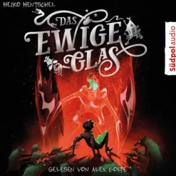 Kinder Südpol Verlag GmbH Kinder- & Jugendbücher·Fantasy-Das ewige Glas (Glas-Trilogie Band 3)