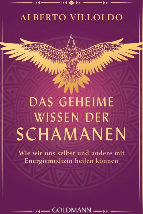 Penguin Random House Spiritualität*Das geheime Wissen der Schamanen